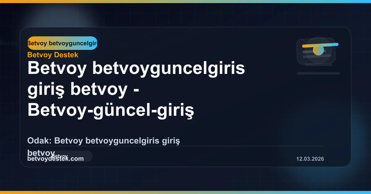 Betvoy giriş ve erişim etiket görseli
