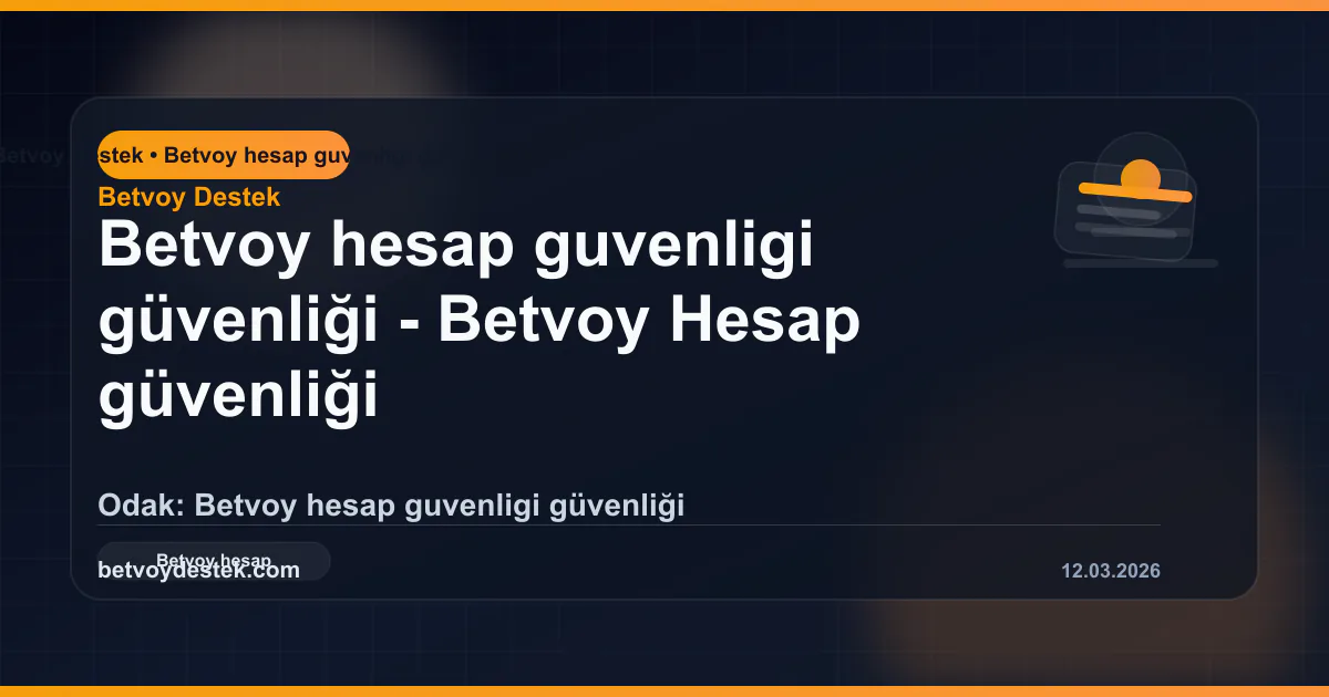 Betvoy güvenlik ve hesap koruma etiket görseli