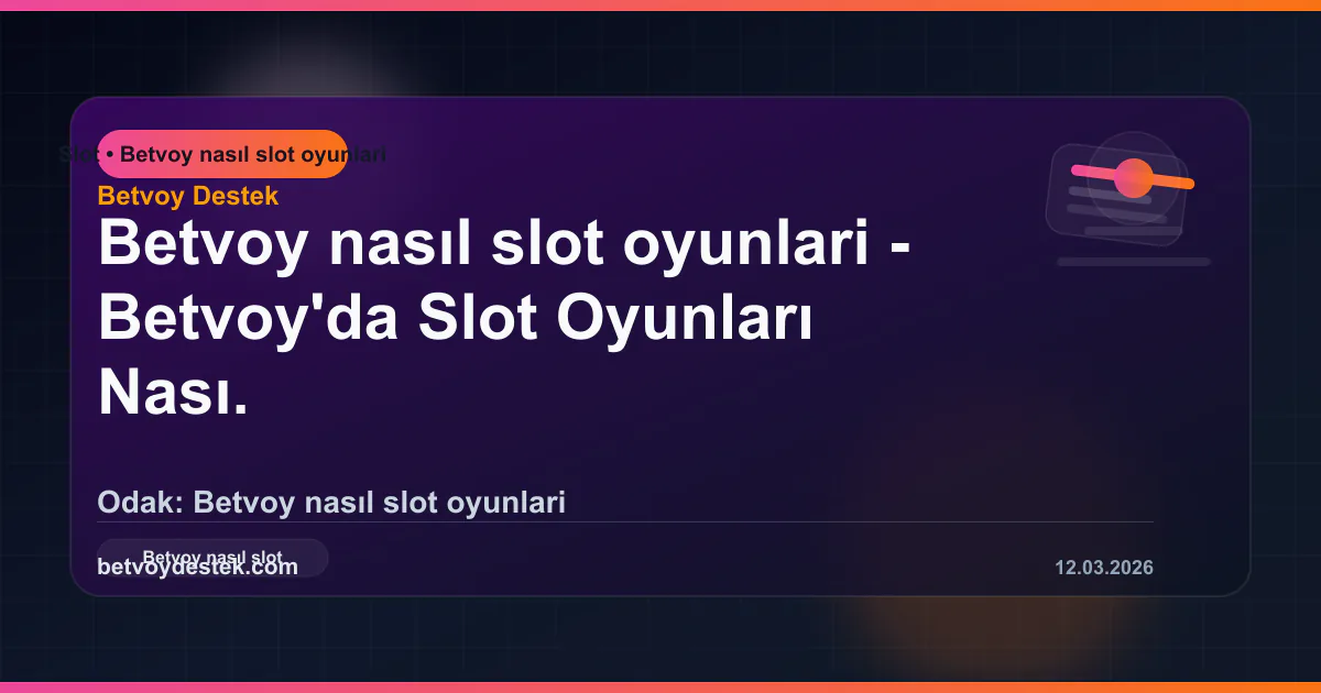 Betvoy Jackpot Slot Oyunları: Progresif Jackpot Rehberi