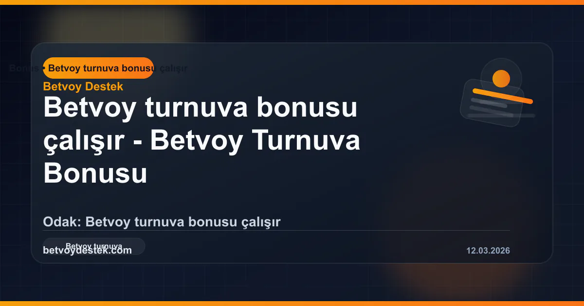 Betvoy Turnuva Rehberi: Slot ve Casino Yarışmaları