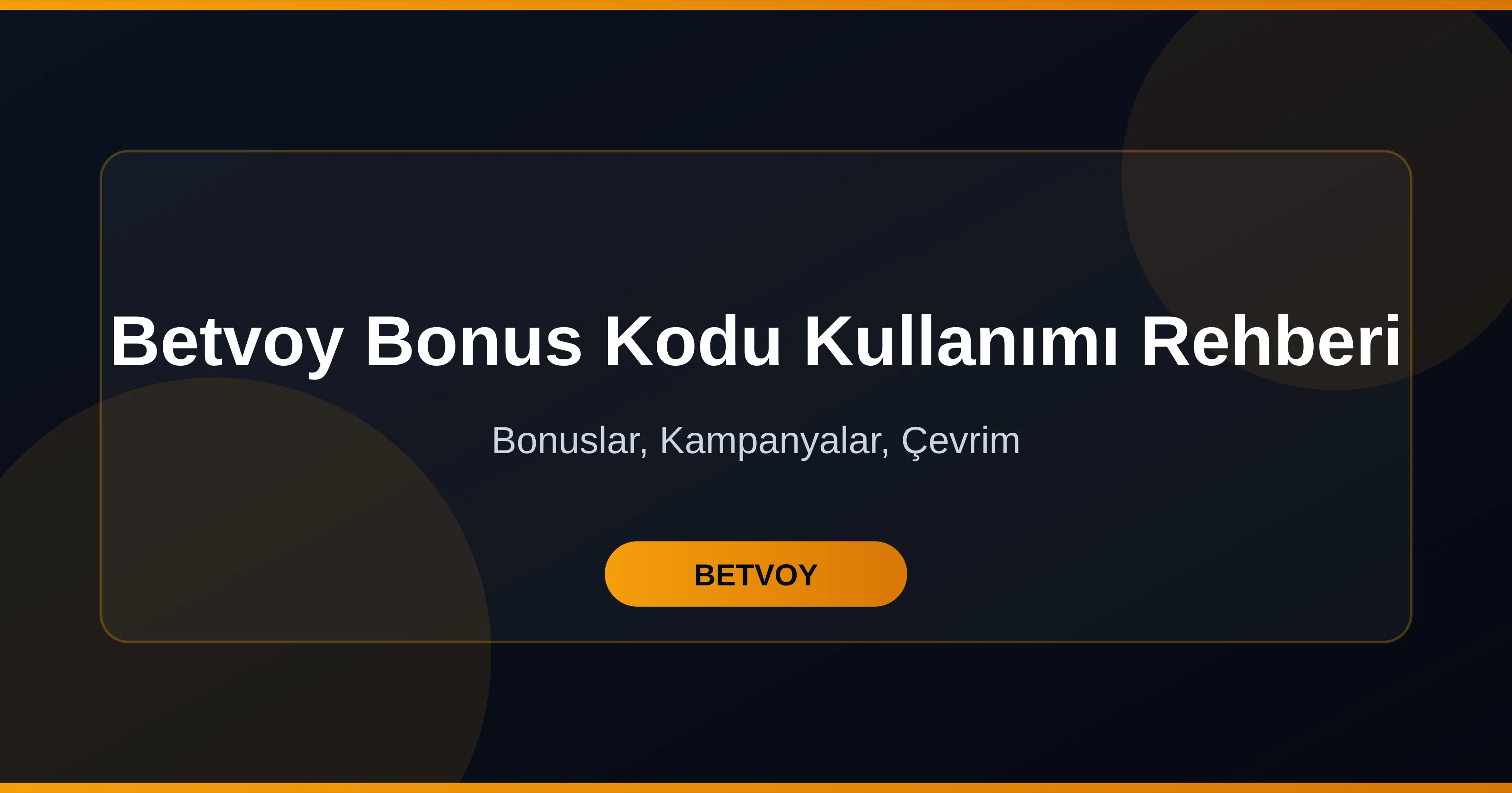 Betvoy Bonus Kodu Kullanımı Rehberi