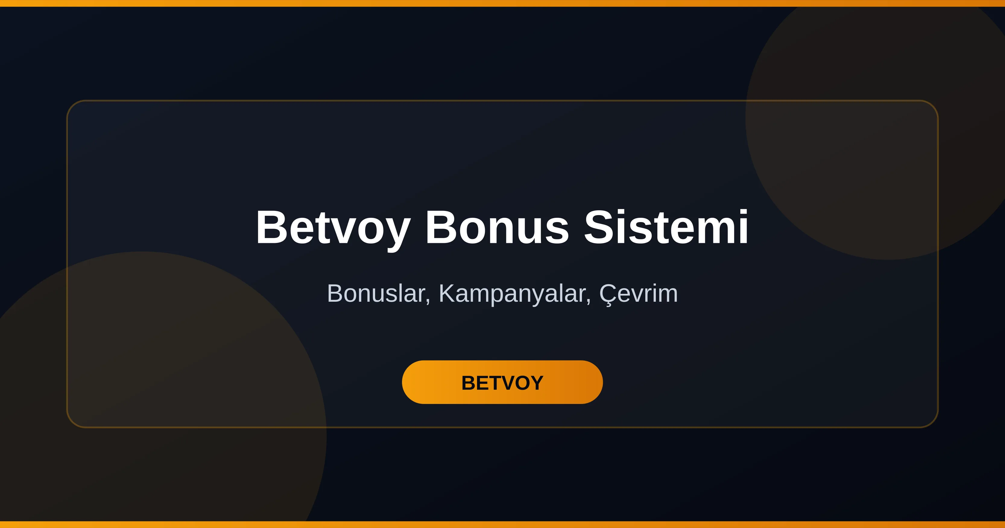 Betvoy Bonus Sistemi: Kurallar, Çevrim ve Kampanyalar
