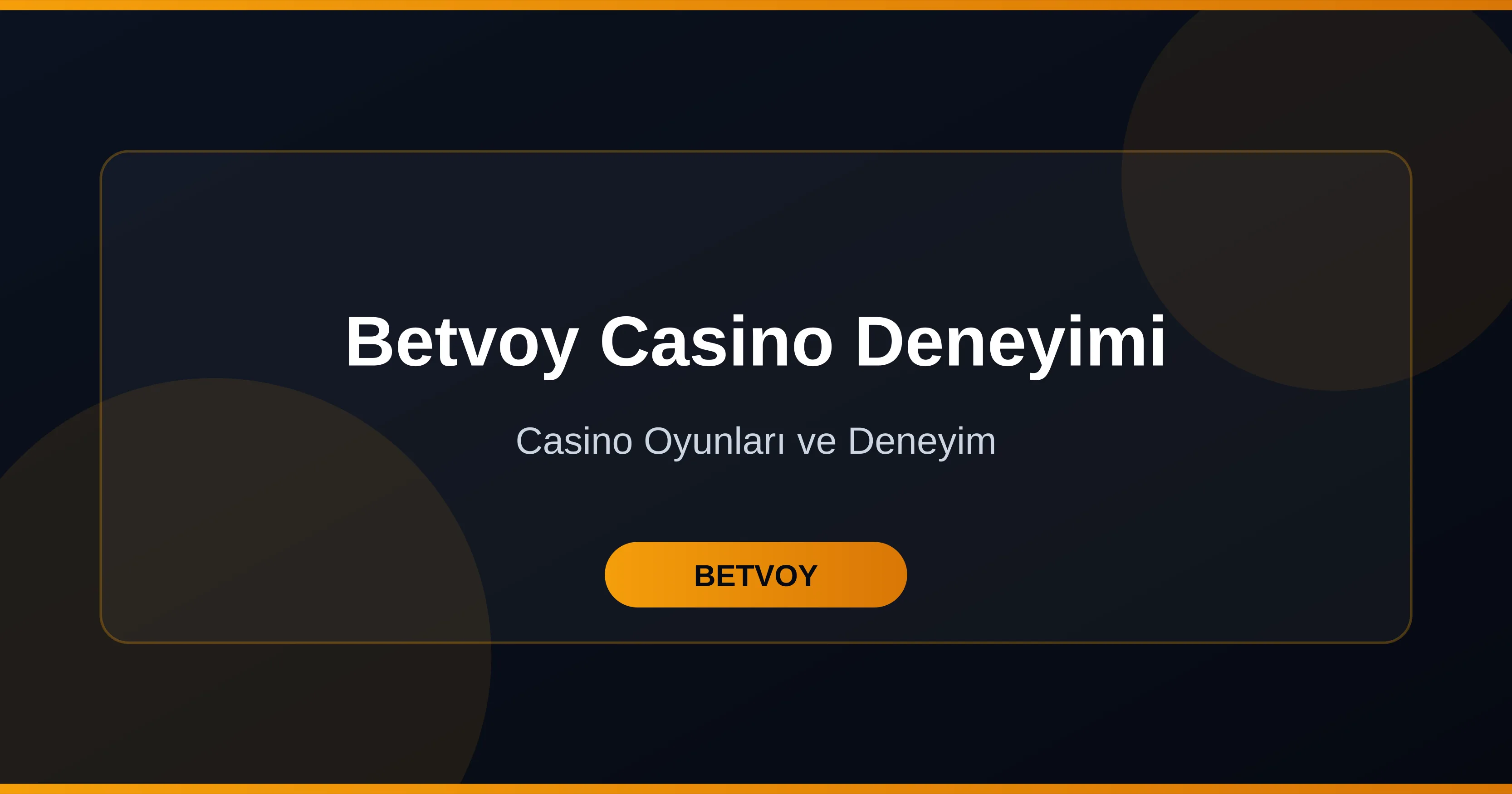 Betvoy Casino Deneyimi