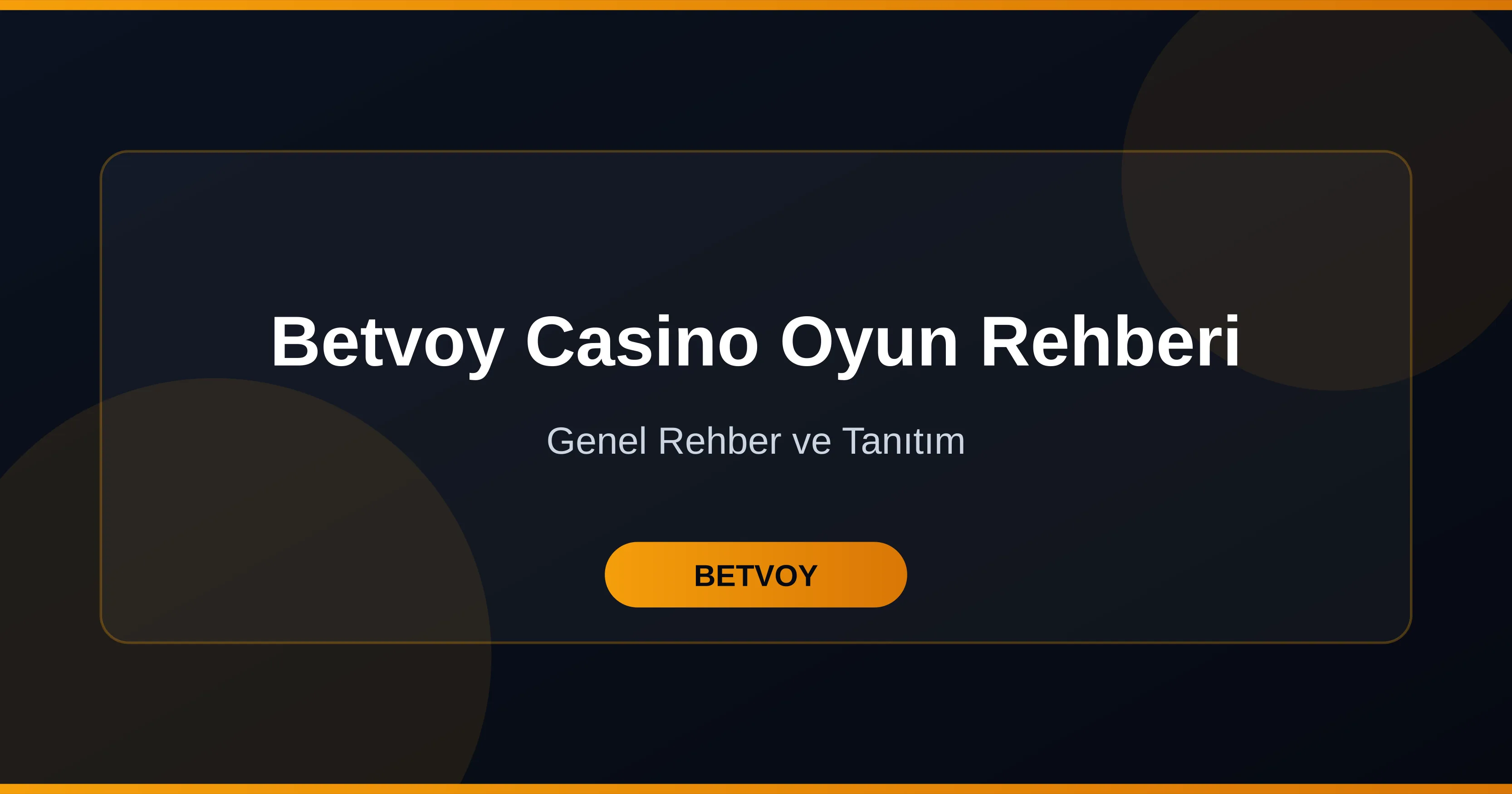 Betvoy Casino Oyun Rehberi