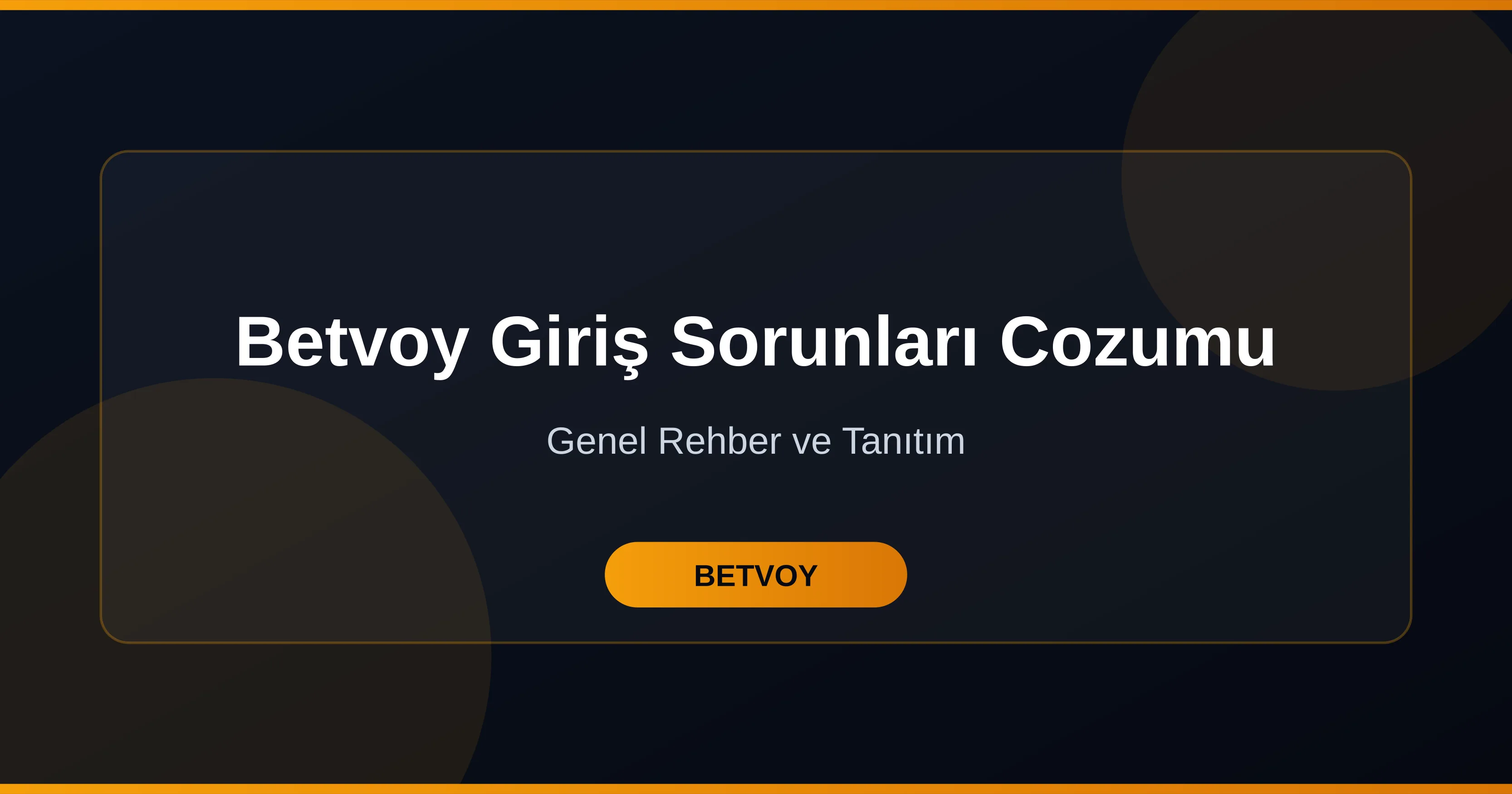 Betvoy Giriş Sorunları Cozumu