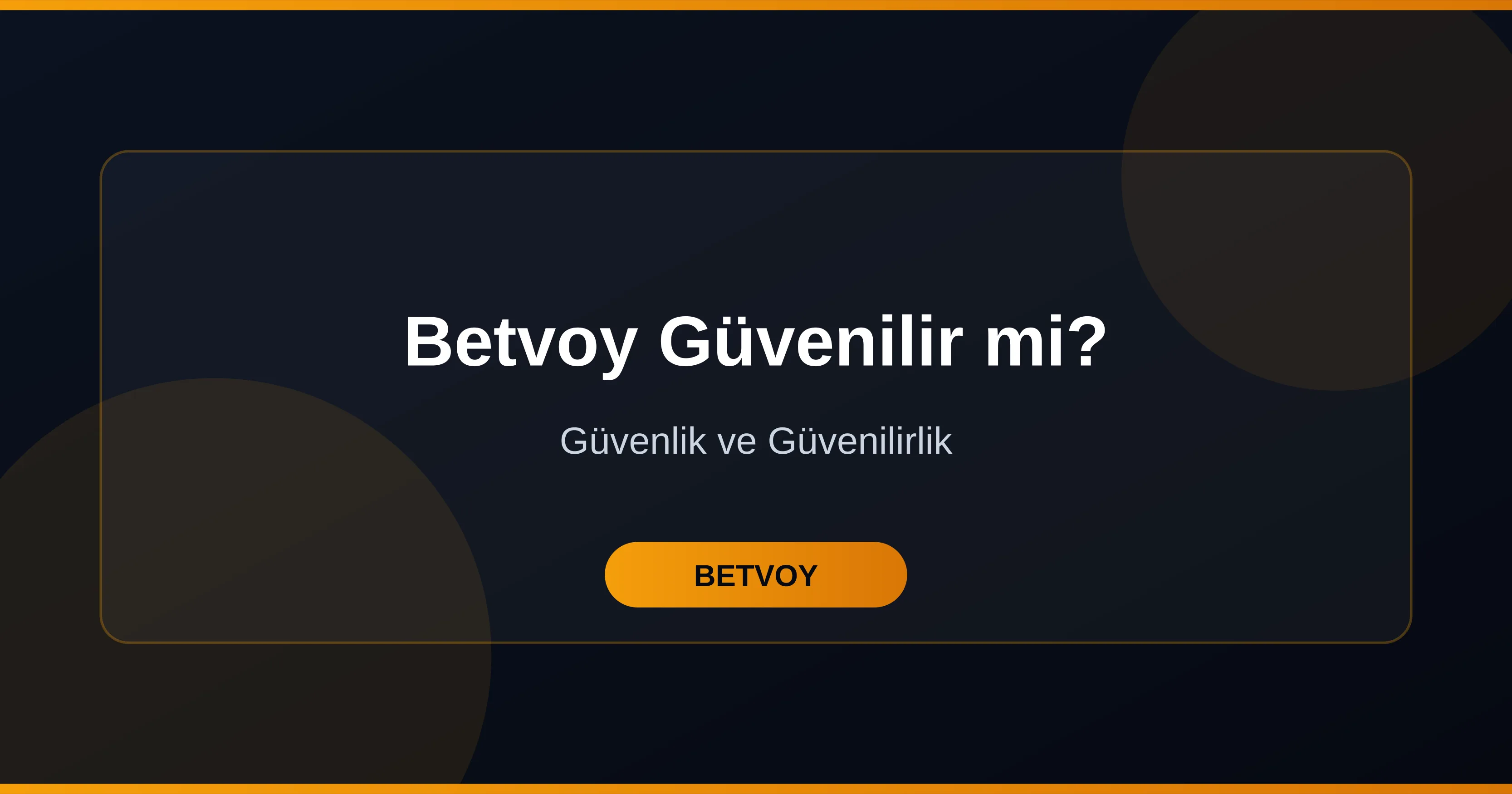Betvoy güve nilir mi? Güve nlik ve Kullanıcı Koruması