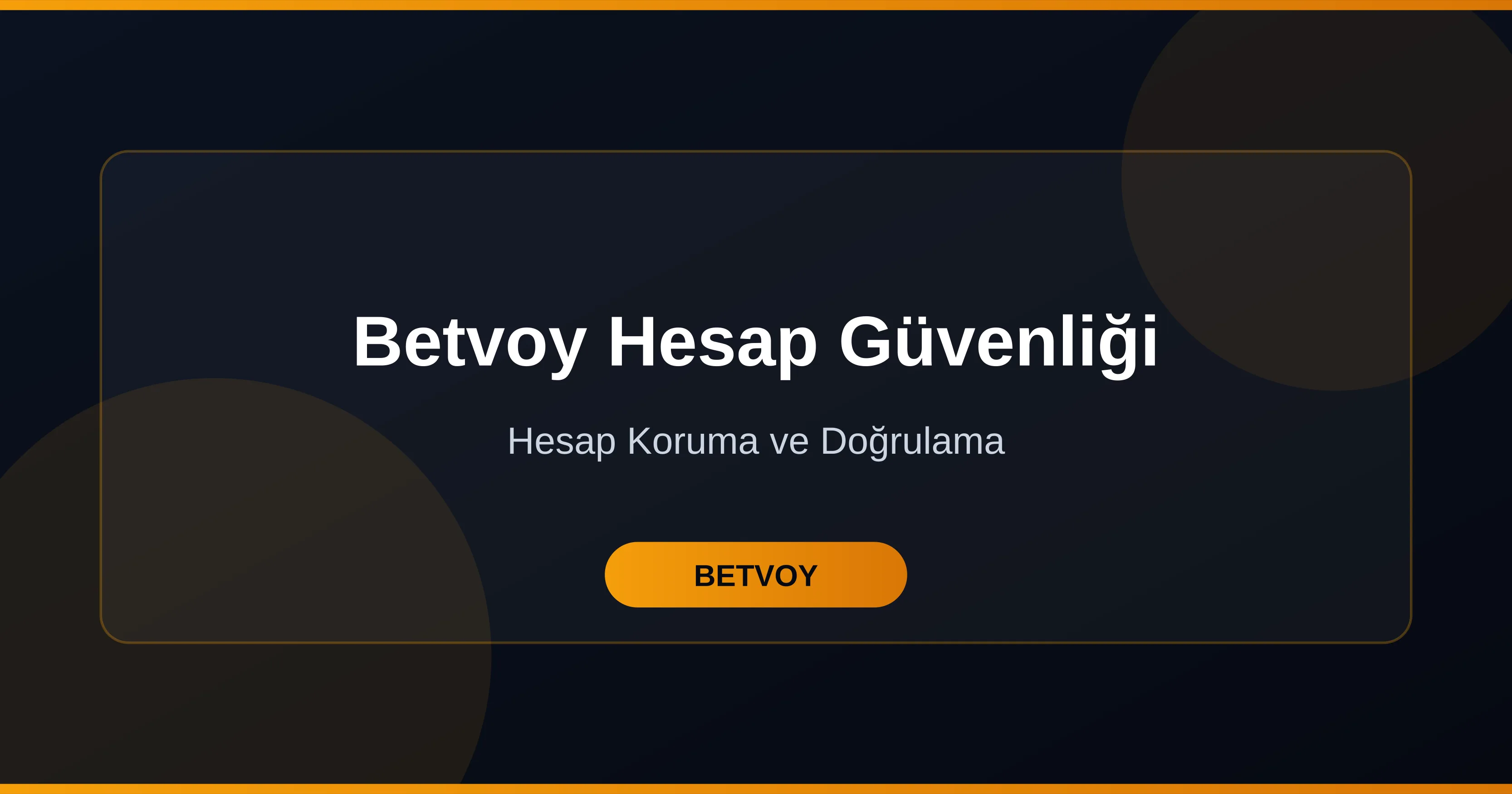 Betvoy Hesap güve nliği