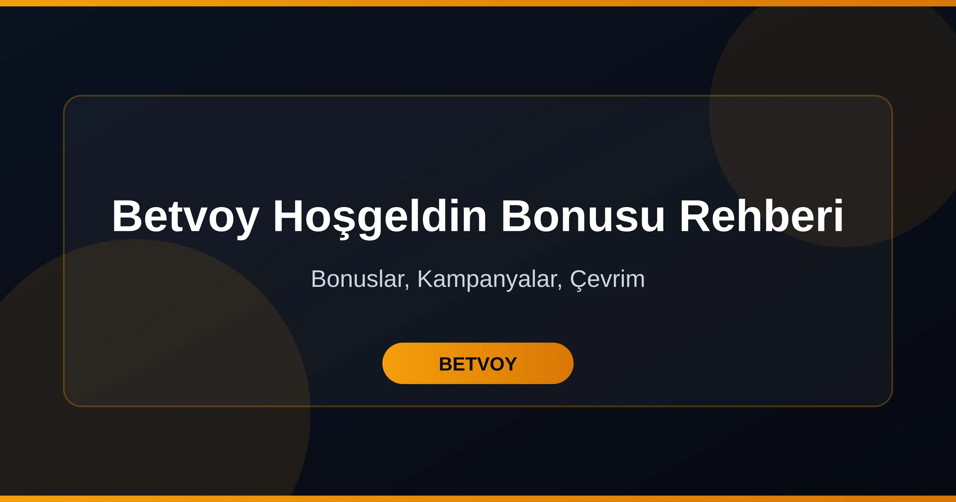 Betvoy Hoşgeldin Bonusu Rehberi