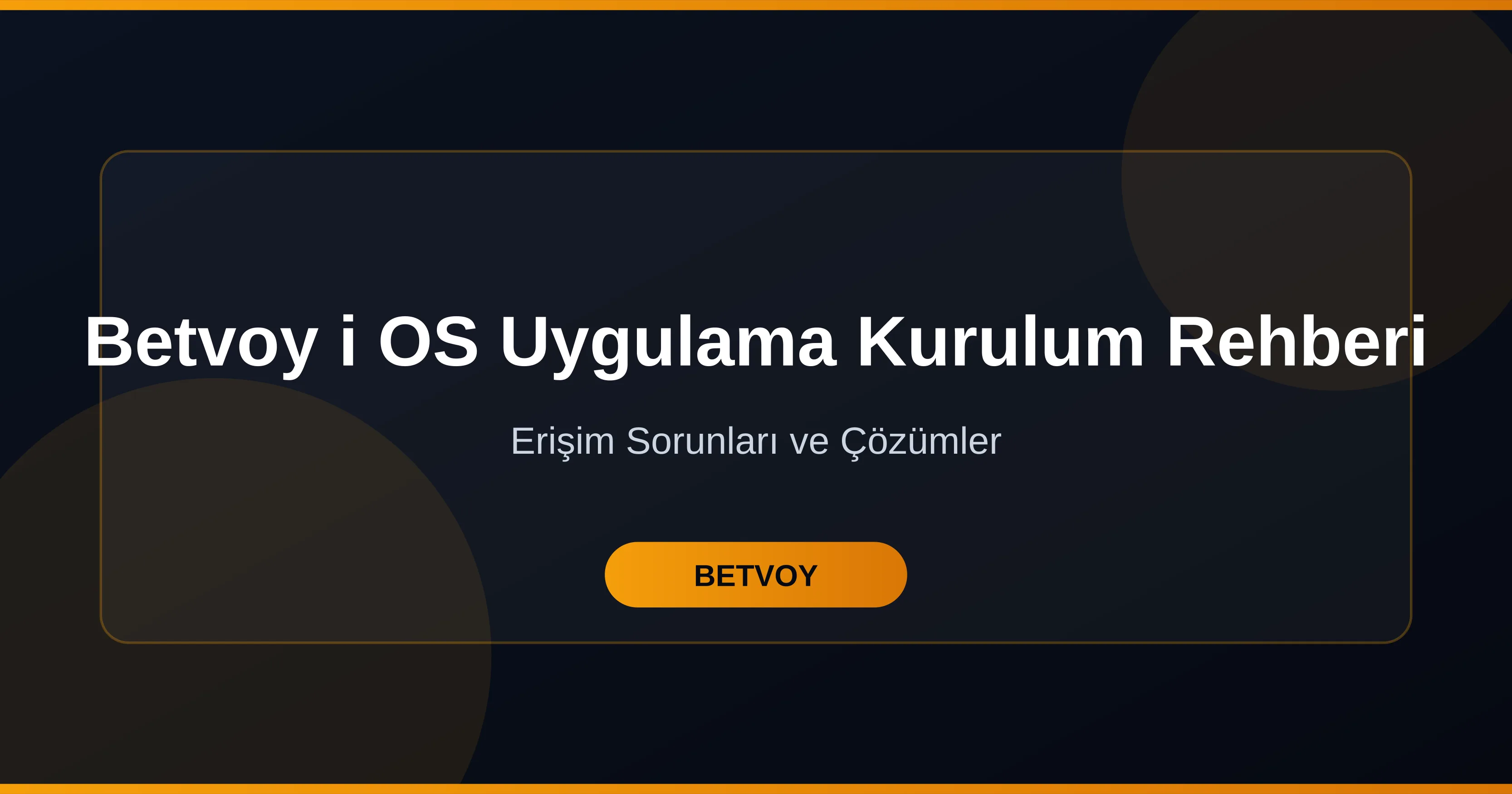 Betvoy i OS Uygulama Kurulum Rehberi