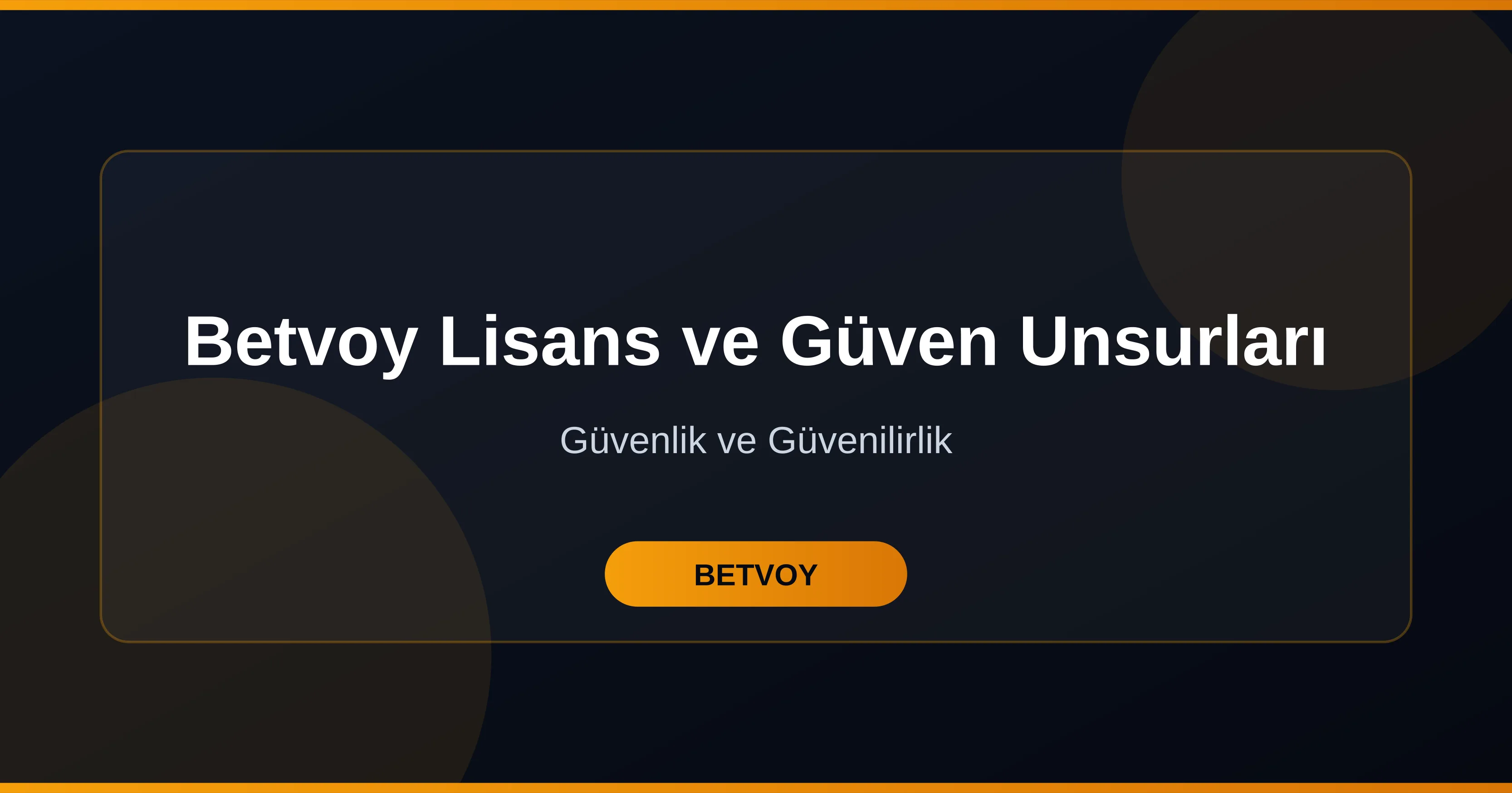 Betvoy Lisans ve güve n Unsurları: Doğrulama, Şeffaflık ve Kontrol Listesi