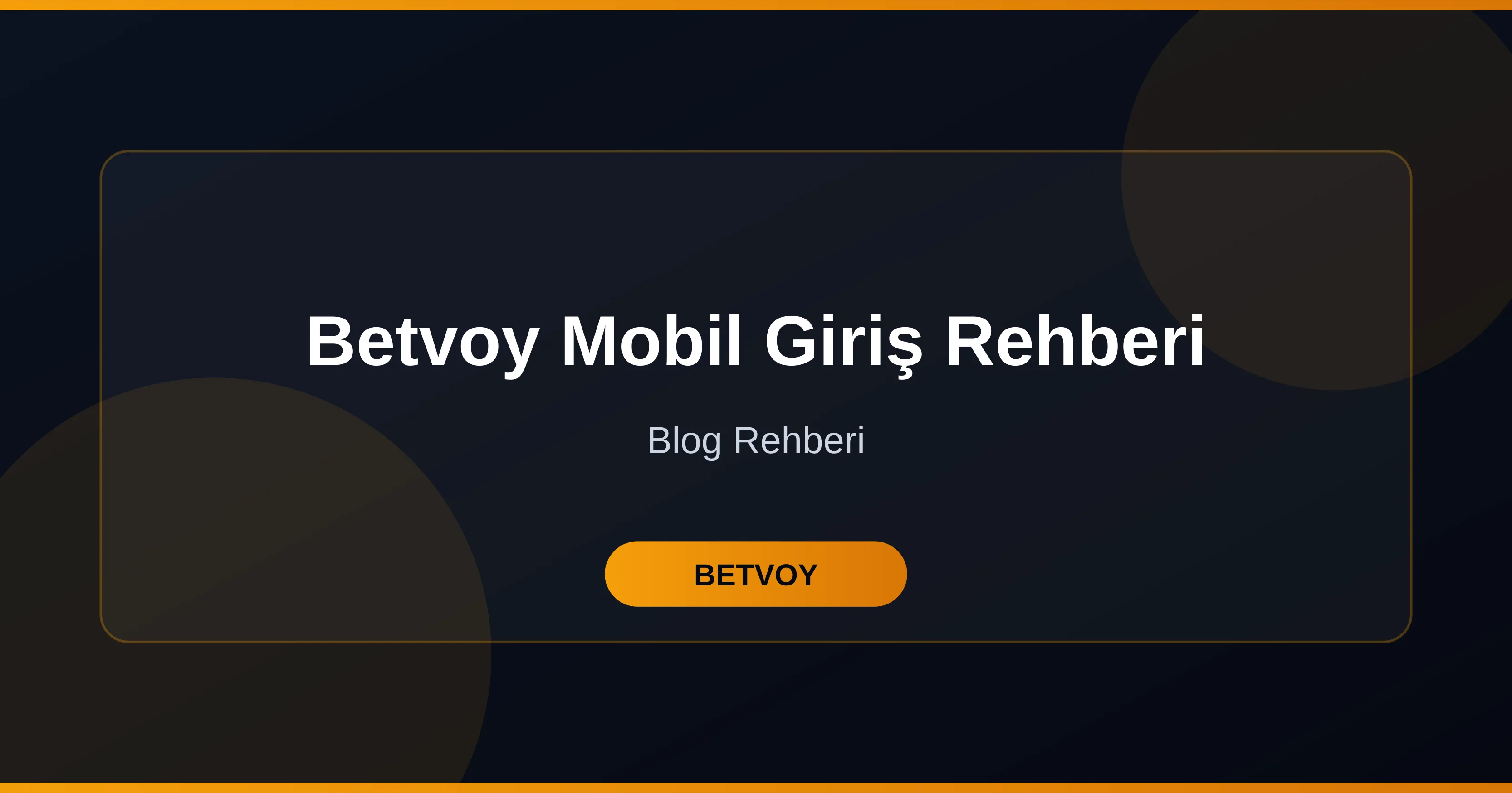 Betvoy Mobil Giriş Rehberi