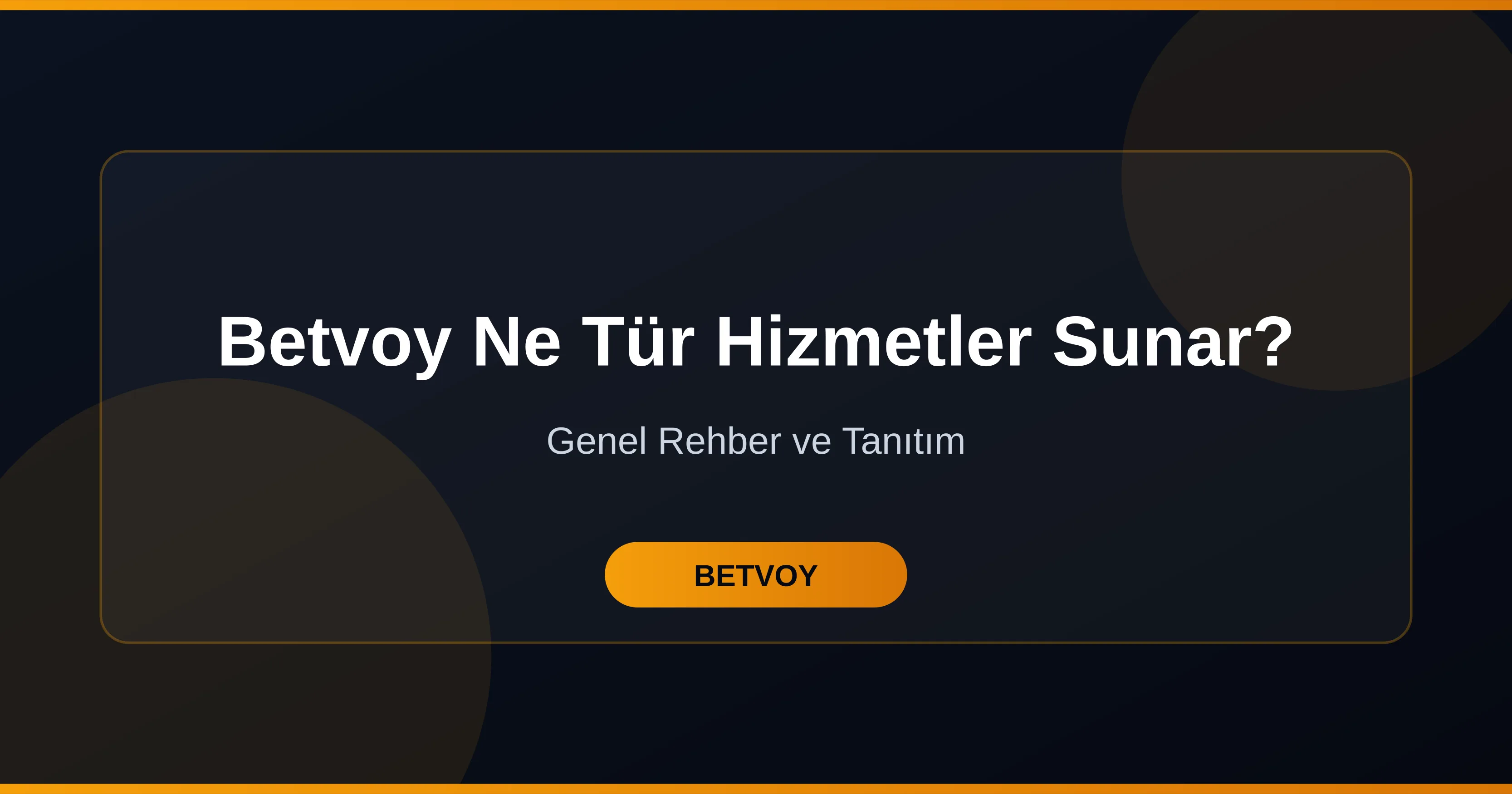 Betvoy Ne Tür Hizmetler Sunar? Casino, Bahis ve Destek Rehberi