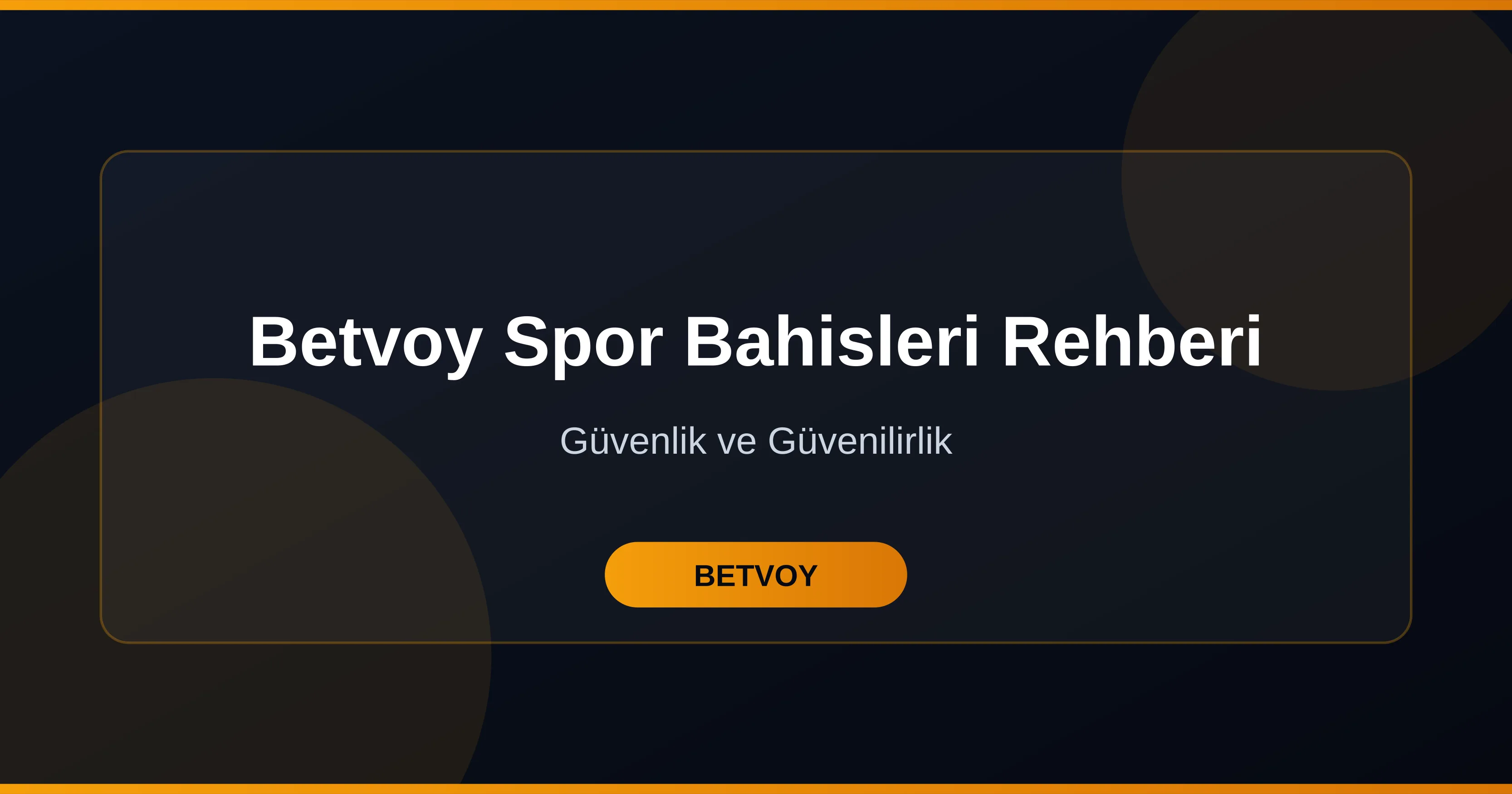 Betvoy Spor Bahisleri Rehberi