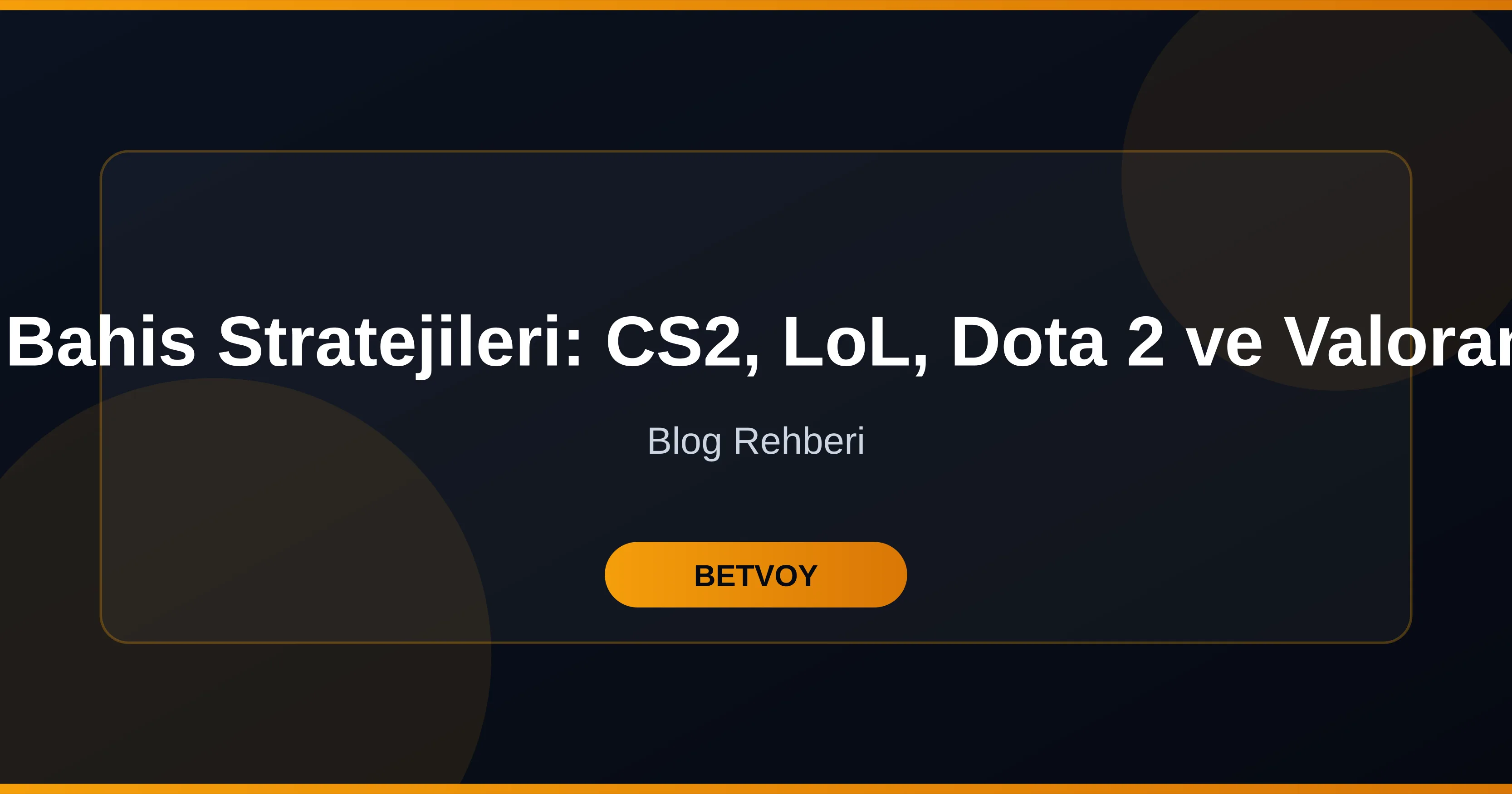 E-spor Bahis Stratejileri Rehberi